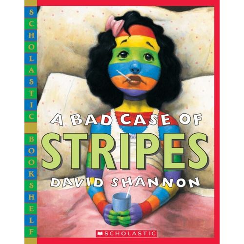 A BAD CASE OF STRIPES - DAVID SHANNON