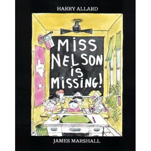 MISS NELSON IS MISSING ! - HARRY ALLARD