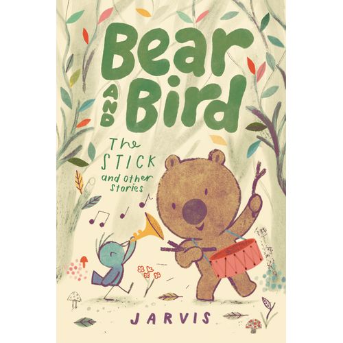 BEAR AND BIRD - THE STICK AND OTHER STORIES