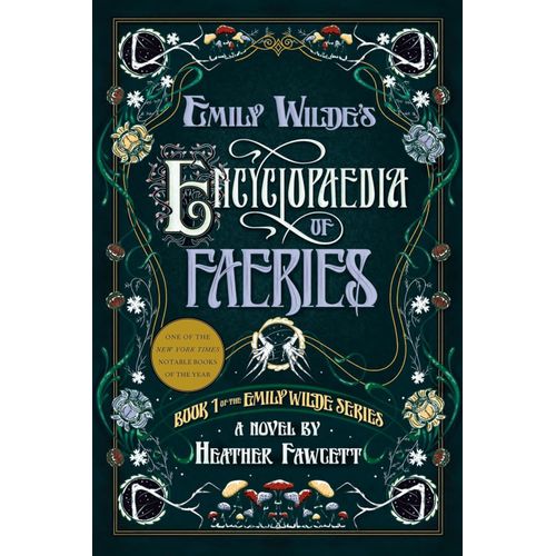 EMILY WILDE'S ENCYCLOPAEDIA OF FAERIES - EMILY WILDE 1