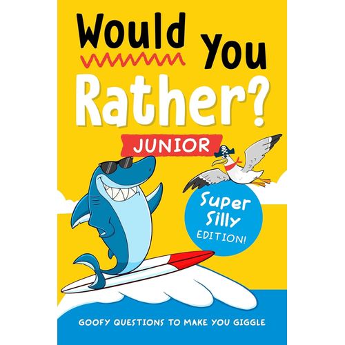 WOULD YOU RATHER? JUNIOR: SUPER SILLY EDITION! - ZEITGEIST
