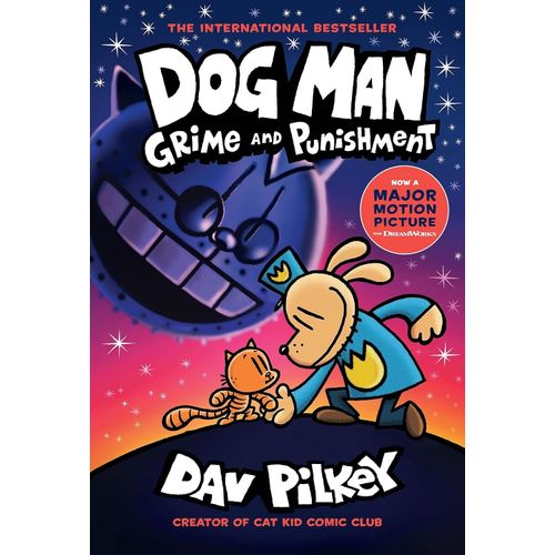 DOG MAN: GRIME / PUNISHMENT - DOG MAN 9 - DAV PILKEY