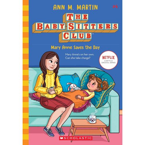 MARY ANNE SAVES THE DAY - THE BABY-SITTERS CLUB 4