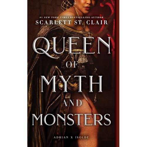 QUEEN OF MYTH AND MONSTERS - SCARLETT ST. CLAIR