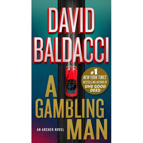 A GAMBLING MAN - ARCHER 2 - DAVID BALDACCI