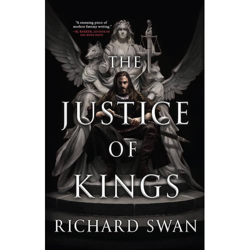 THE JUSTICE OF KINGS - THE EMPIRE OF THE WOLF 1 - RICHARD SW