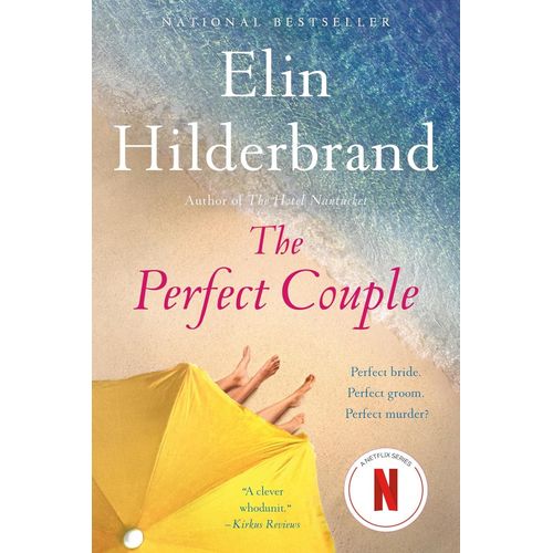 THE PERFECT COUPLE - NANTUCKET 3 - ELIN HILDERBRAND