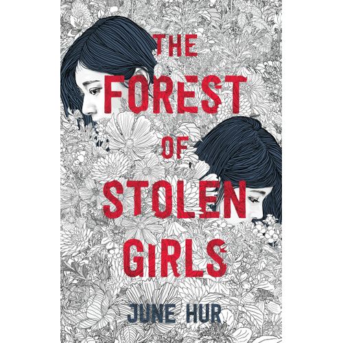 FOREST OF STOLEN GIRLS - JUNE HUR