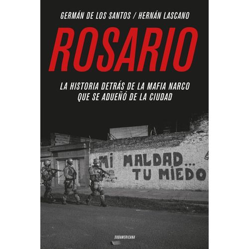 ROSARIO - GERMÁN DE LOS SANTOS - HERNÁN LASCANO