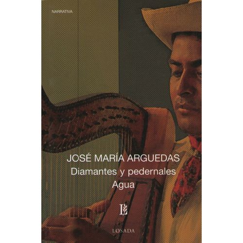 LIBRO DIAMANTES Y PEDERNALES - AGUA - JOSE MARIA ARGUEDAS
