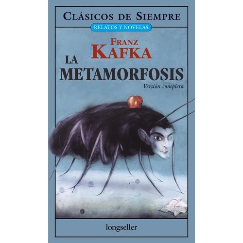 LA METAMORFOSIS - FRANZ KAFKA