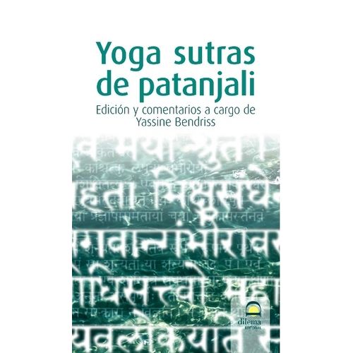 YOGA SUTRAS DE PATANJALI 7º EDICION - YASSINE BENDRISS