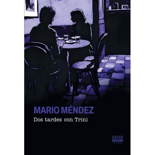DOS TARDES CON TRINI - MARIO MENDEZ