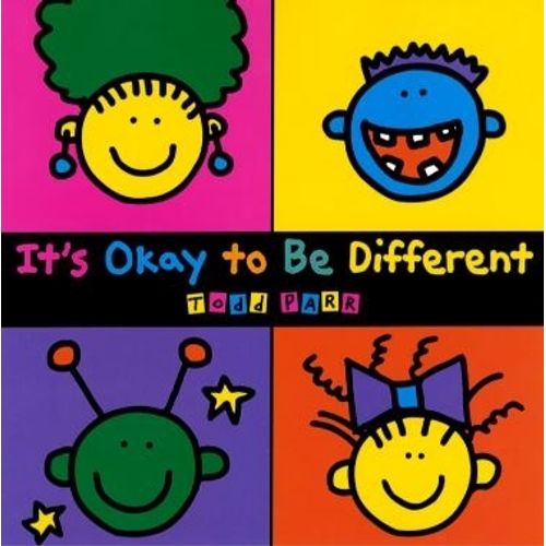 IT'S OKAY TO BE DIFFERENT - PARR