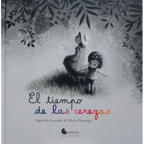 EL TIEMPO DE LAS CEREZAS - AGNES DE LESTRADE - VALERIA DOCAM