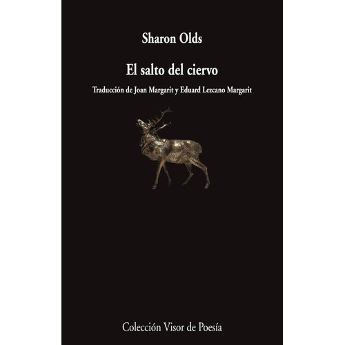 EL SALTO DEL CIERVO - SHARON OLDS