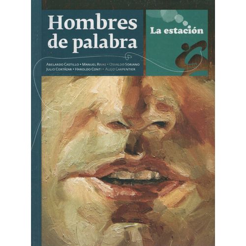HOMBRES DE PALABRA - LA ESTACION