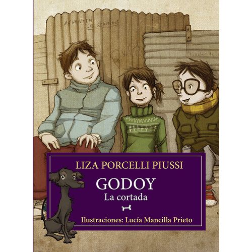 LIBRO GODOY - LA CORTADA - LIZA PORCELLI PIUSSI