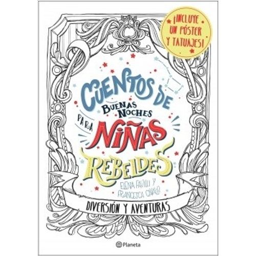 CUENTOS DE BUENAS NOCHES PARA NIÑAS REBELDES DIVERSION Y AVE CUENTOS DE BUENAS NOCHES PARA NIÑAS REBELDES DIVERSION Y AVE