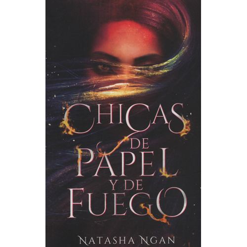 CHICAS DE PAPEL Y DE FUEGO