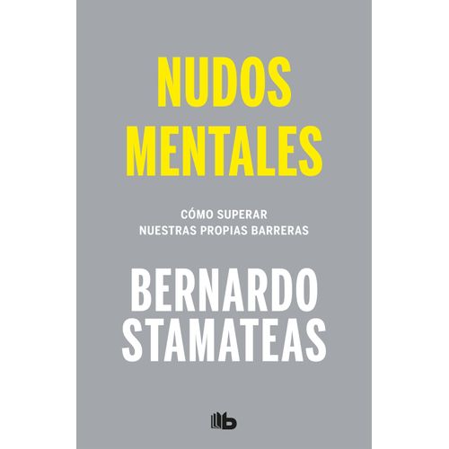 NUDOS MENTALES - BERNARDO STAMATEAS