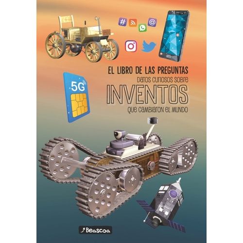 DATOS CURIOSOS SOBRE INVENTOS QUE CAMBIARON EL MUNDO DATOS CURIOSOS SOBRE INVENTOS QUE CAMBIARON EL MUNDO