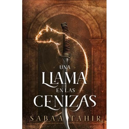 UNA LLAMA EN LAS CENIZAS - SABAA TAHIR