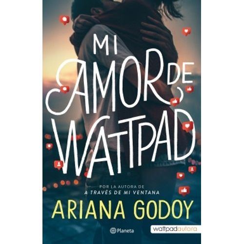 MI AMOR DE WATTPAD (NUEVA EDICION) - ARIANA GODOY