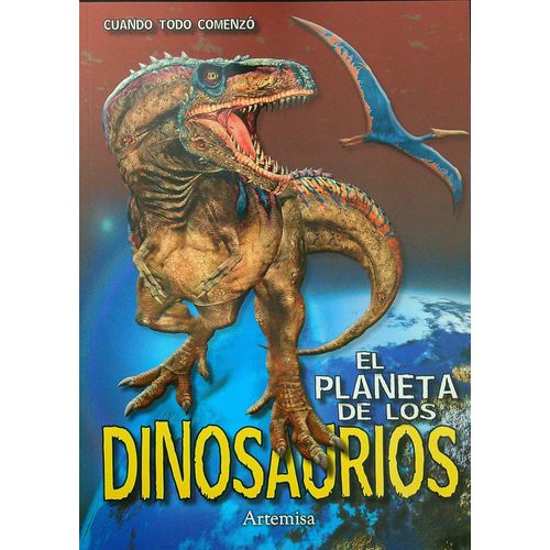 EL PLANETA DE LOS DINOSAURIOS ( CON STICKERS )