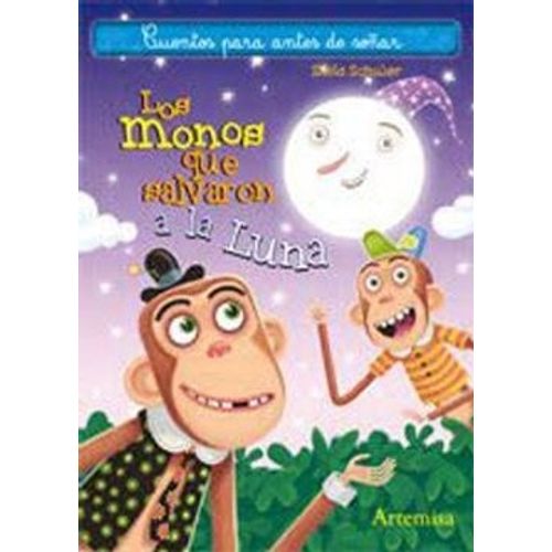 LOS MONOS QUE SALVARON A LA LUNA - CUENTOS PARA ANTES DE SOÑ