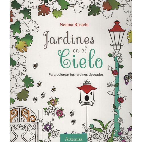 LIBRO JARDINES EN EL CIELO - NENINA RUSTCHI LIBRO JARDINES EN EL CIELO - NENINA RUSTCHI