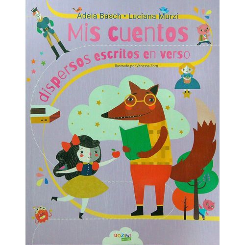 MIS CUENTOS DISPERSOS ESCRITOS EN VERSO - BASCH - MURZI