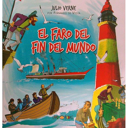EL FARO DEL FIN DEL MUNDO - COLECCION JULIO VERNE