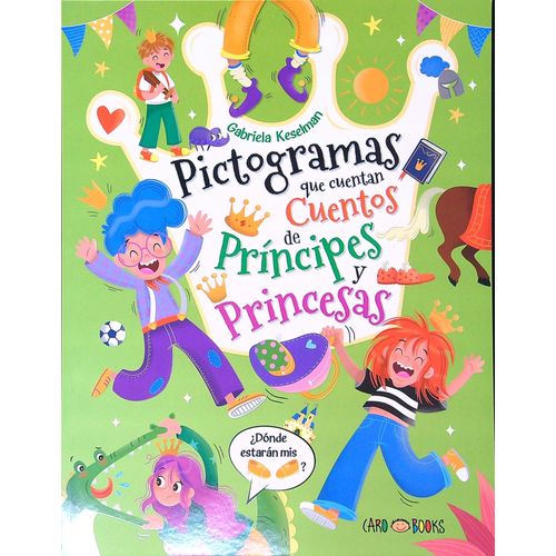 PICTOGRAMAS QUE CUENTAN CUENTOS DE PRINCIPES Y PRINCESAS