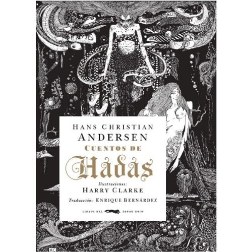 CUENTOS DE HADAS - HANS CHRISTIAN ANDERSEN - HARRY CLARKE