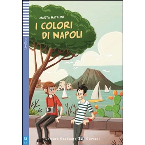 I COLORI DI NAPOLI - LETTURE HUB GIOVANI LIVELLO 2 (A2)