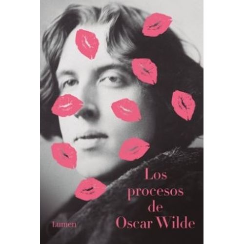 LOS PROCESOS DE OSCAR WILDE - OSCAR WILDE
