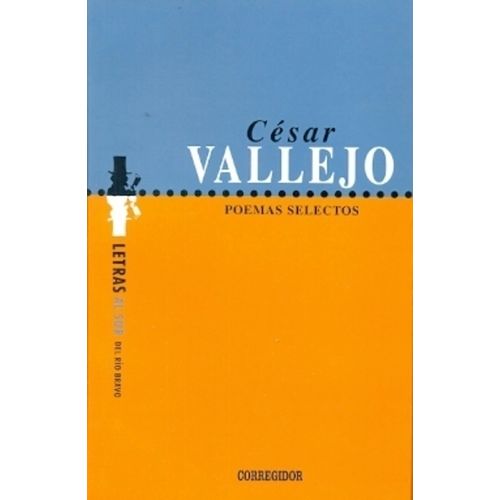 POEMAS SELECTOS - CÉSAR VALLEJO