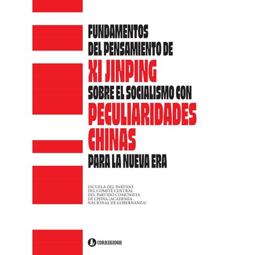 FUNDAMENTOS DEL PENSAMIENTO DE XI JINPING SOBRE EL SOCIALISM