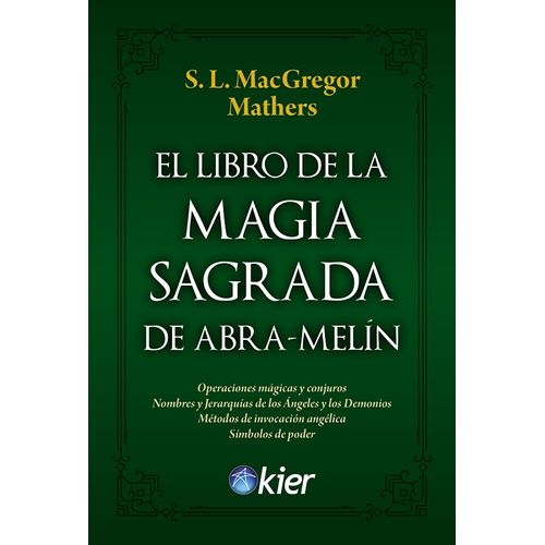 EL LIBRO DE LA MAGIA SAGRADA DE ABRA-MELIN - MACGREGOR MATHE