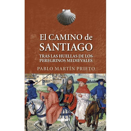 EL CAMINO DE SANTIAGO - PABLO MARTIN PRIETO