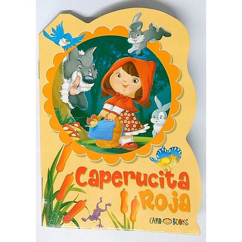 CAPERUCITA ROJA - CLASICOS BABY - MAYUSCULA CAPERUCITA ROJA - CLASICOS BABY - MAYUSCULA