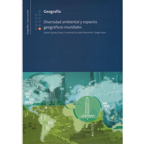 GEOGRAFÍA 11: DIVERSIDAD AMBIENTAL Y ESPACIOS GEOGRÁFICOS MU