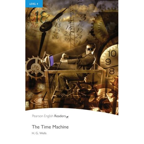 THE TIME MACHINE - PEARSON ENGLISH READERS 4