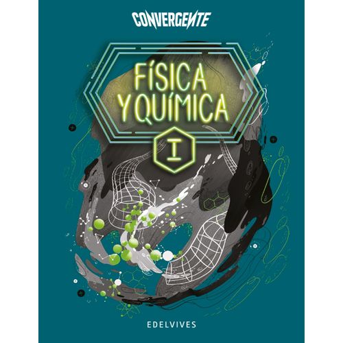 FISICA Y QUÍMICA I - CONVERGENTE