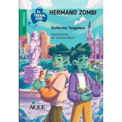 HERMANO ZOMBI - EL TREBOL AZUL - SERIE ESMERALDA - TANGELSON