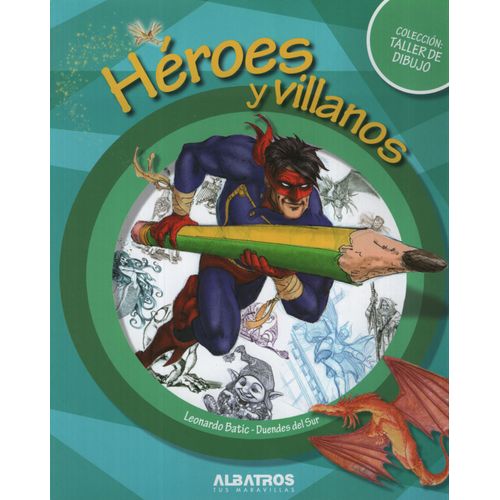 HEROES Y VILLANOS HEROES Y VILLANOS