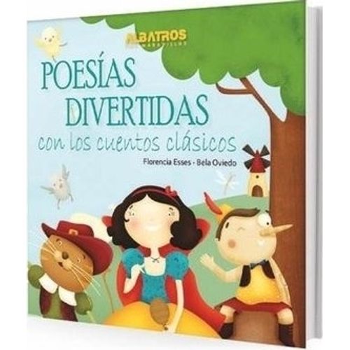 POESIAS DIVERTIDAS CON LOS CUENTOS CLASICOS - FLORENCIA ESSE