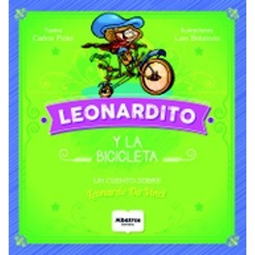 LEONARDITO Y LA BICICLETA LEONARDITO Y LA BICICLETA