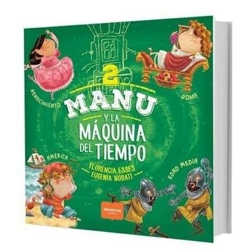 LIBRO MANU Y LA MAQUINA DEL TIEMPO 2 - CUENTOS DE VIAJE ROMA